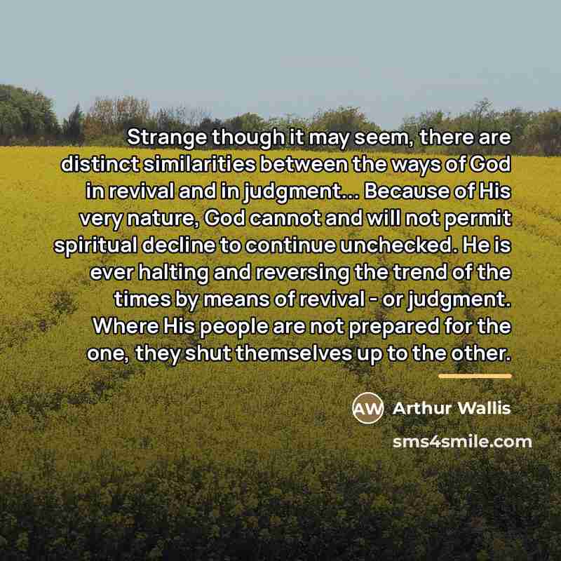 “Strange though it may seem, there are distinct similarities between…” quote by Arthur Wallis