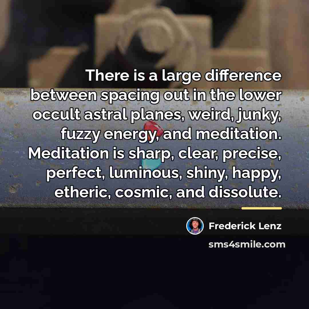 “There is a large difference between spacing out in the…” quote by Frederick Lenz