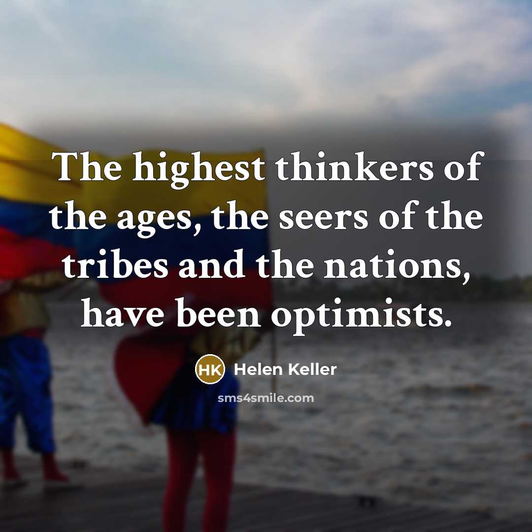 “The highest thinkers of the ages, the seers of the…” quote by Helen Keller