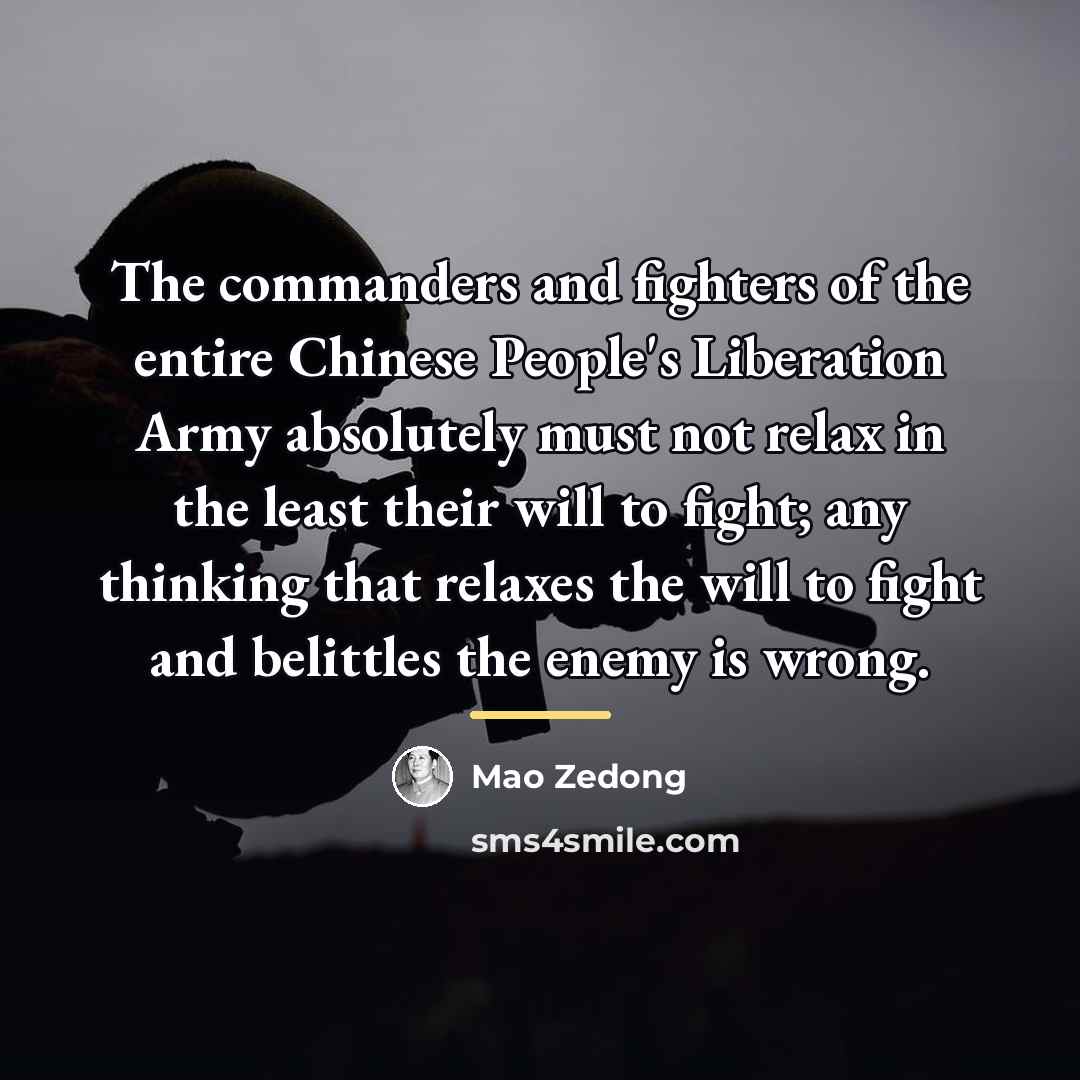 “The commanders and fighters of the entire Chinese People's Liberation…” quote by Mao Zedong