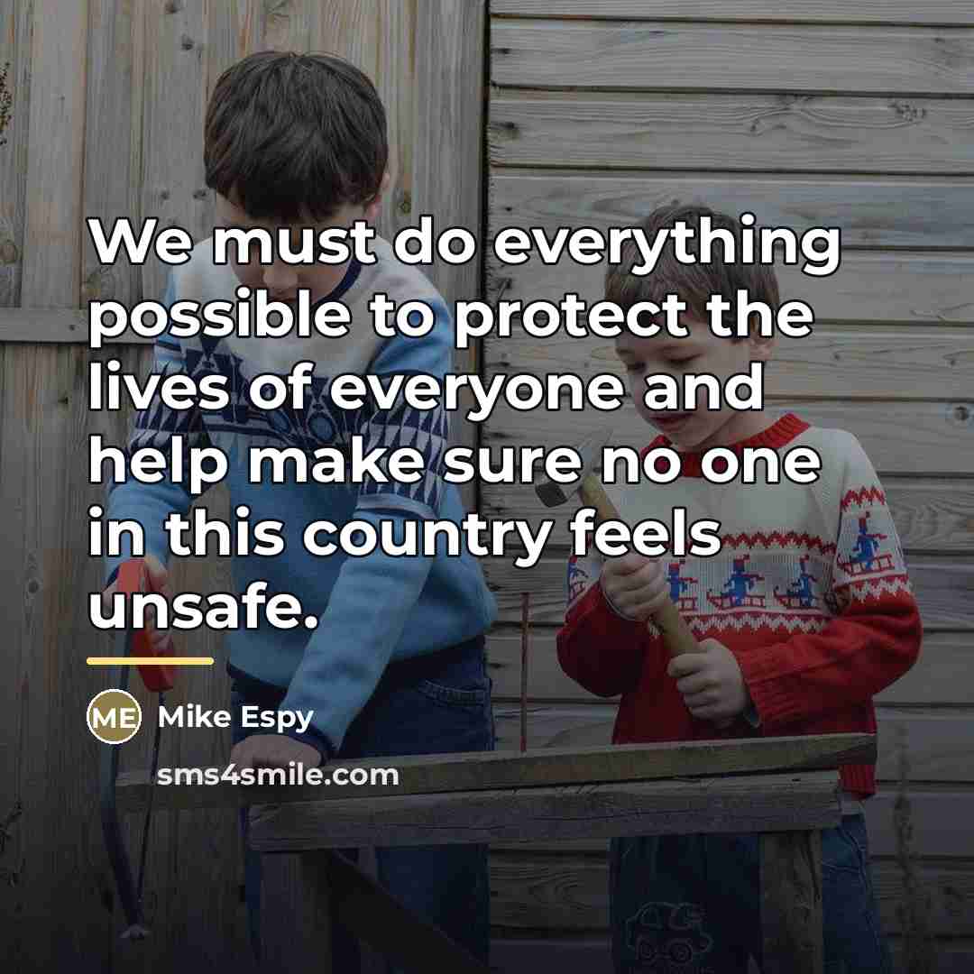 “We must do everything possible to protect the lives of…” quote by Mike Espy