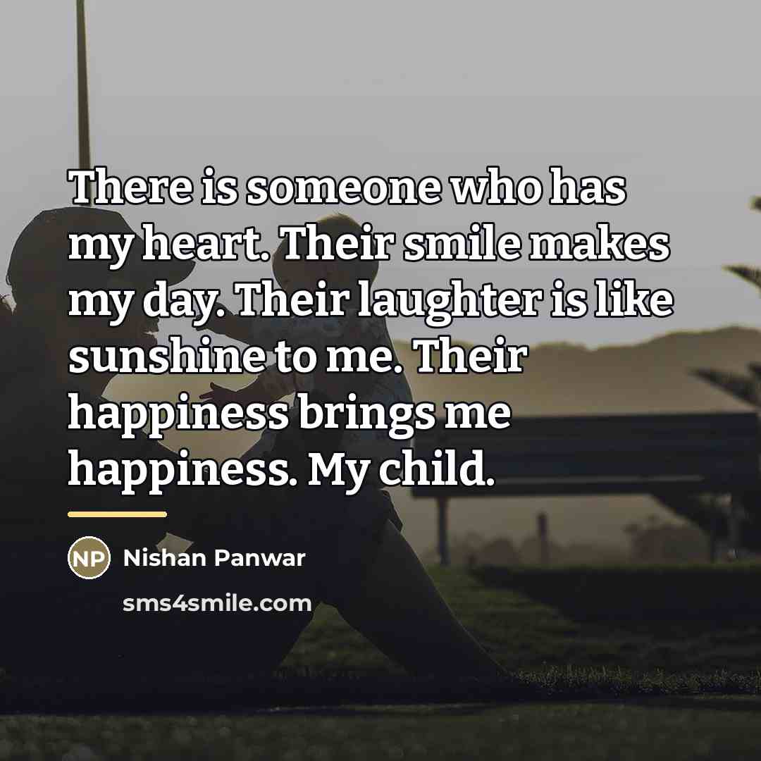“There is someone who has my heart. Their smile makes…” quote by Nishan Panwar