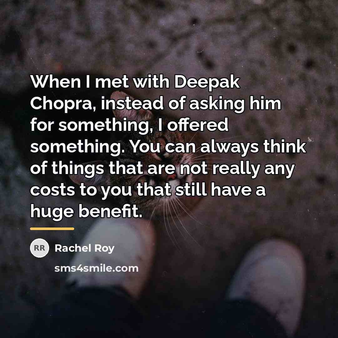“When I met with Deepak Chopra, instead of asking him…” quote by Rachel Roy