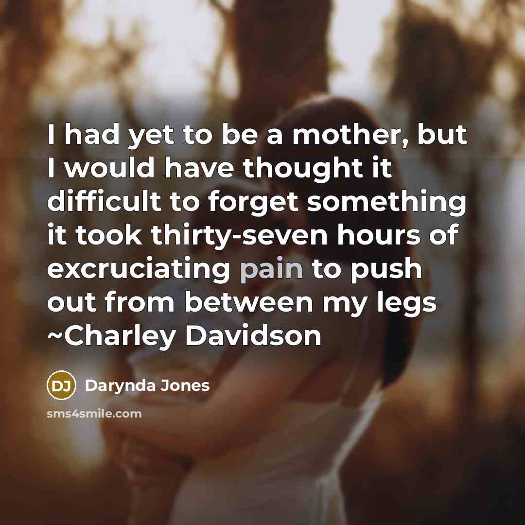 “I had yet to be a mother, but I would…” quote by Darynda Jones