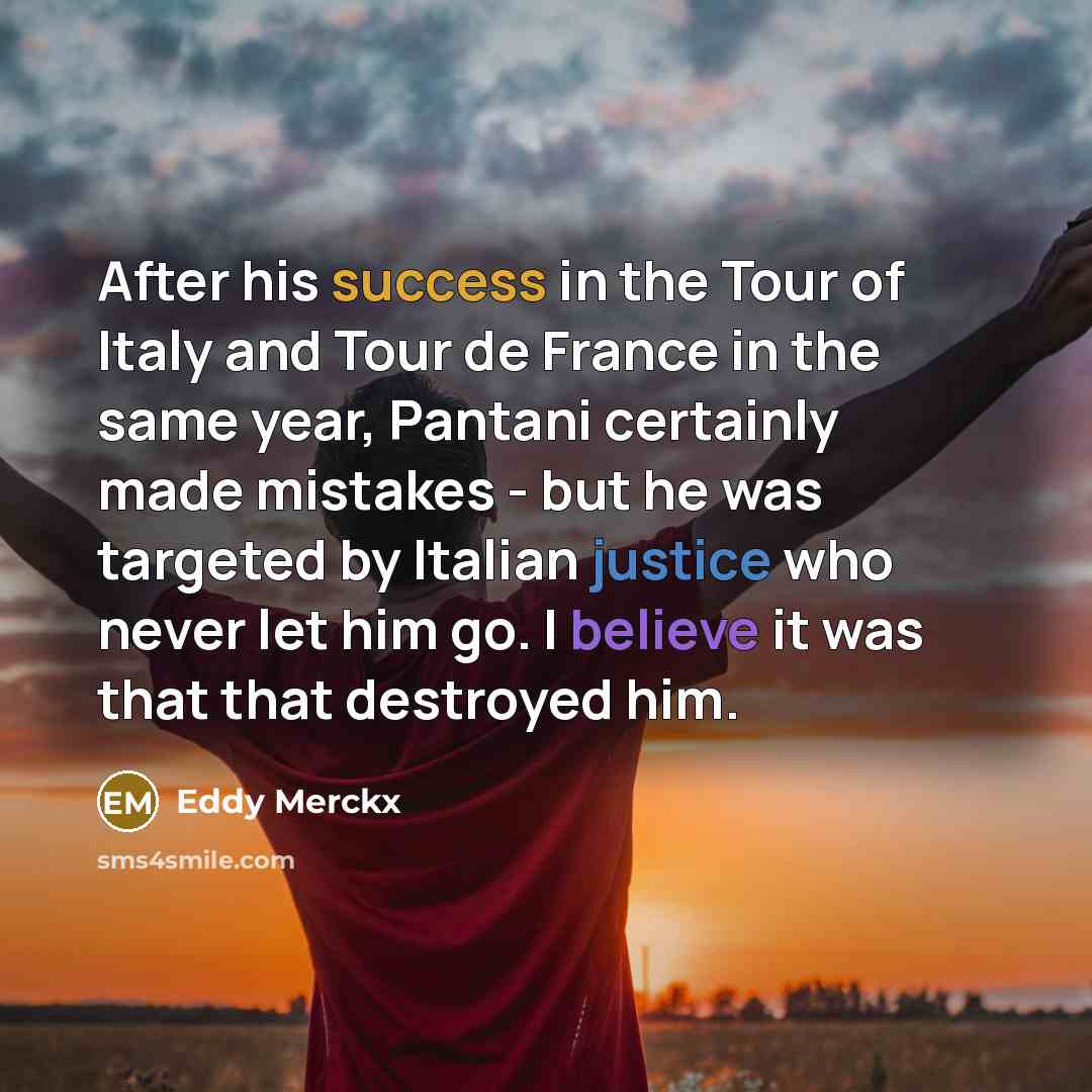 “After his success in the Tour of Italy and Tour…” quote by Eddy Merckx