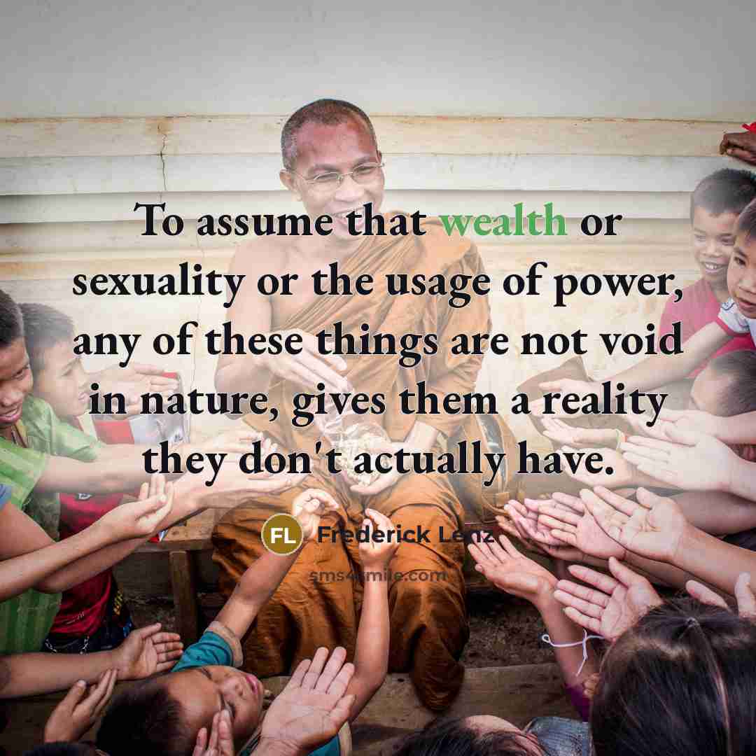 “To assume that wealth or sexuality or the usage of…” quote by Frederick Lenz