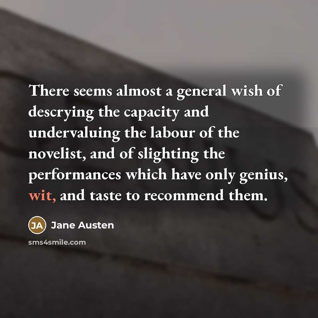 “There seems almost a general wish of descrying the capacity…” quote by Jane Austen