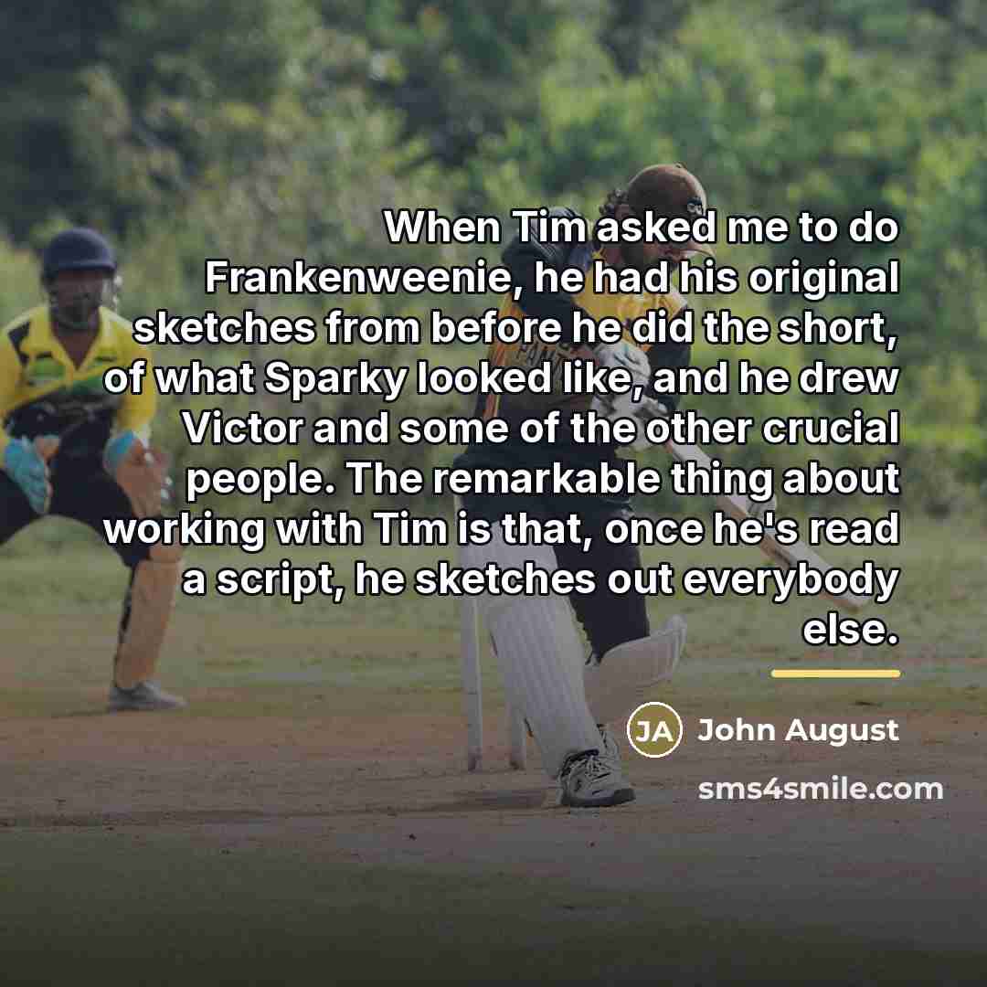 “When Tim asked me to do Frankenweenie, he had his…” quote by John August