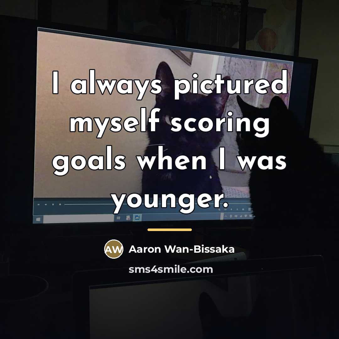“I always pictured myself scoring goals when I was younger.…” quote by Aaron Wan-Bissaka