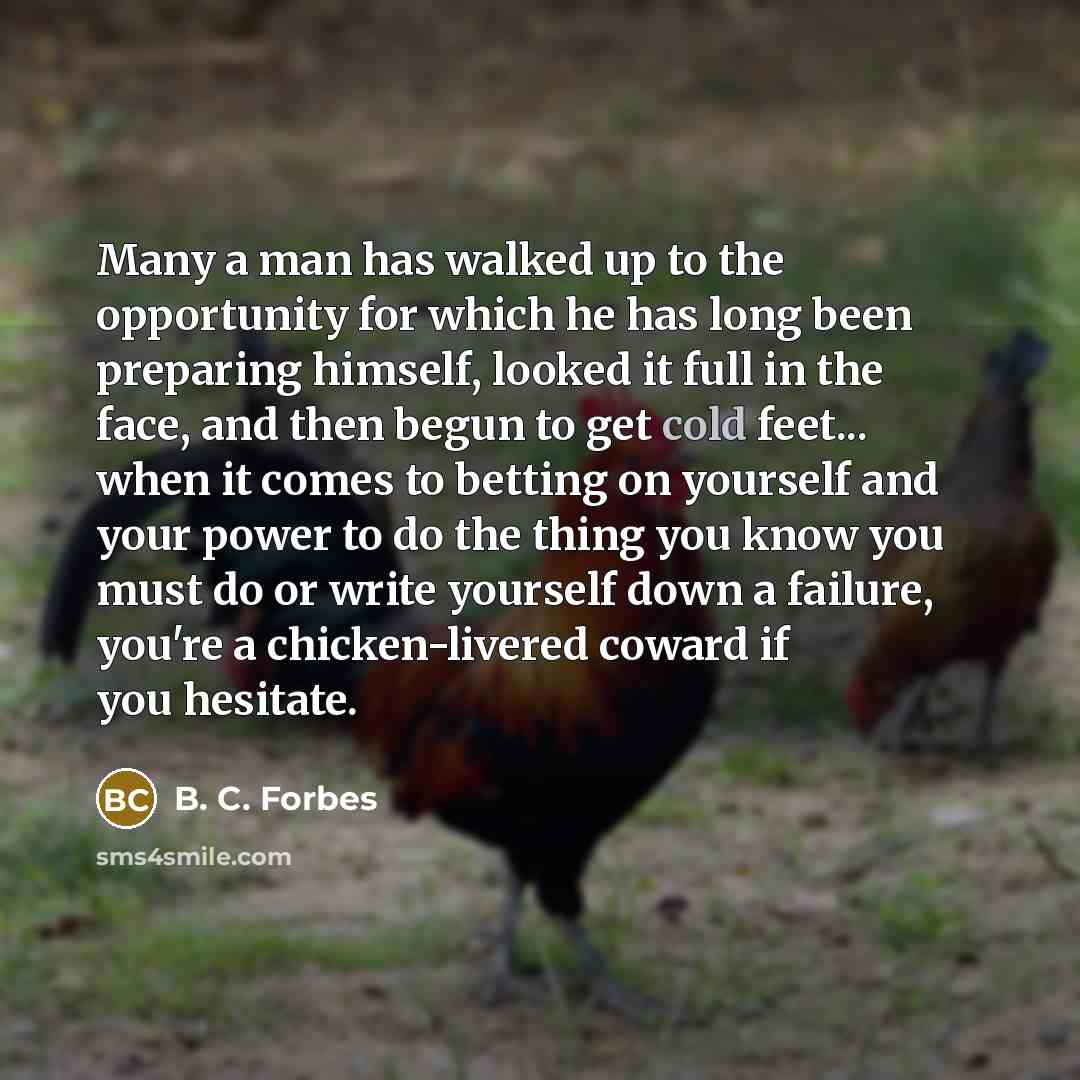 “Many a man has walked up to the opportunity for…” quote by B. C. Forbes