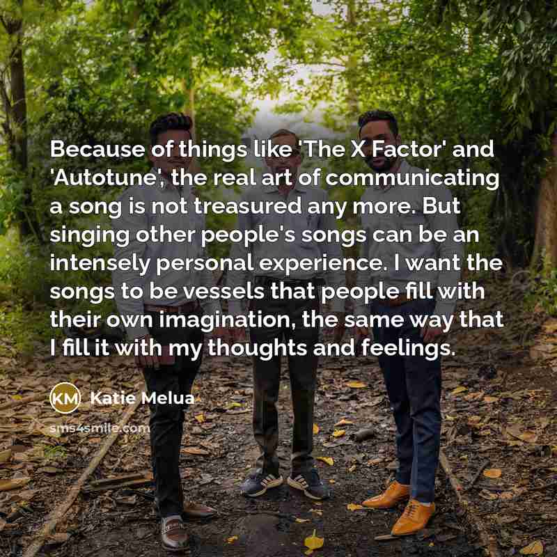 “Because of things like 'The X Factor' and 'Autotune', the…” quote by Katie Melua