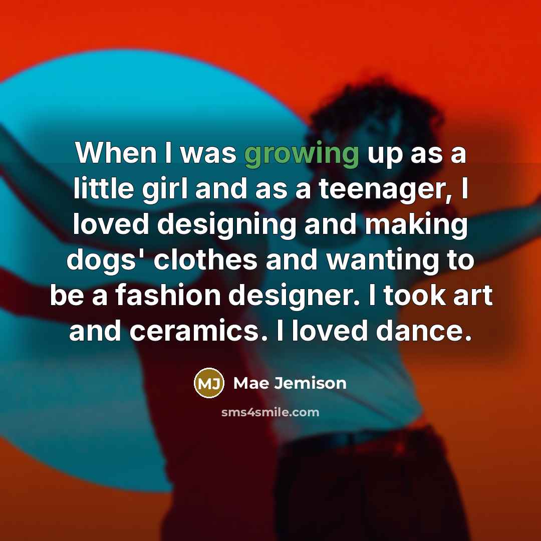 “When I was growing up as a little girl and…” quote by Mae Jemison