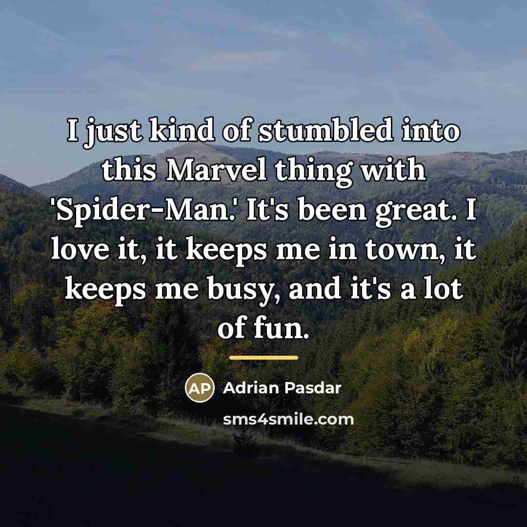 “I just kind of stumbled into this Marvel thing with…” quote by Adrian Pasdar