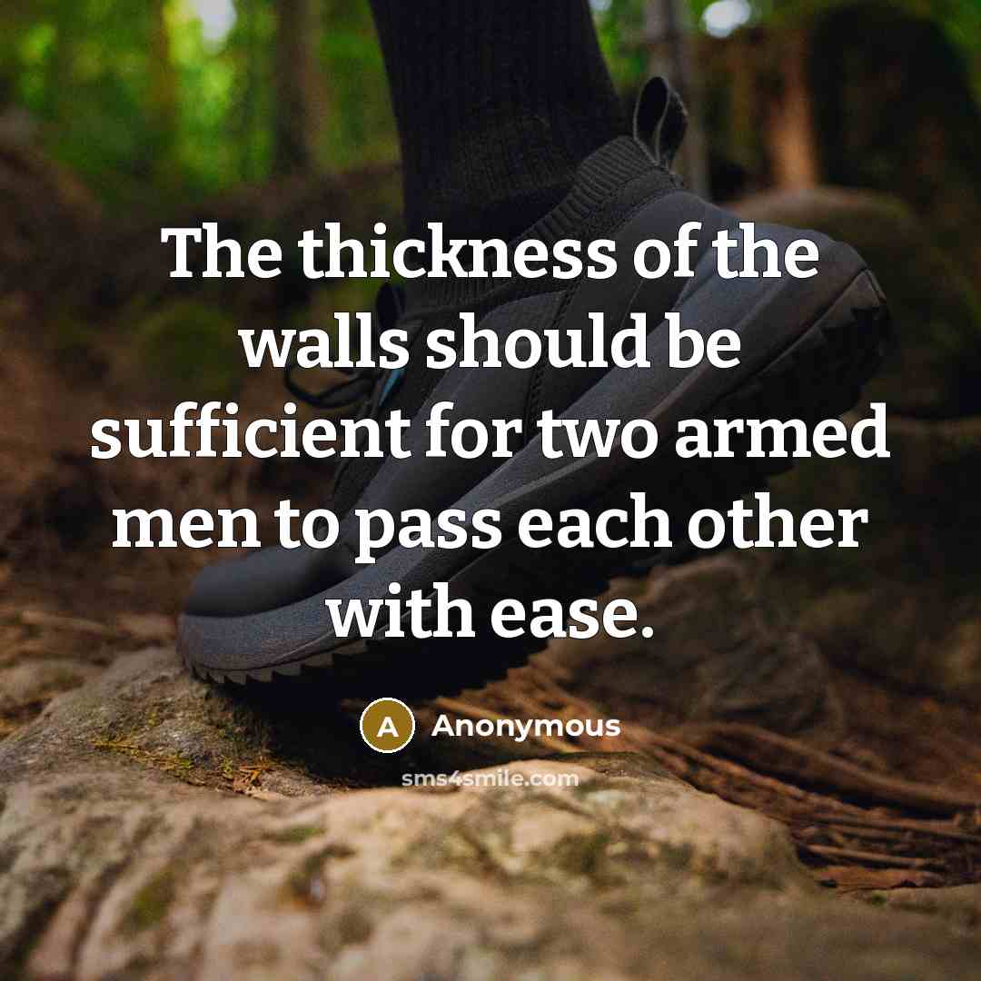“The thickness of the walls should be sufficient for two…” quote by Anonymous