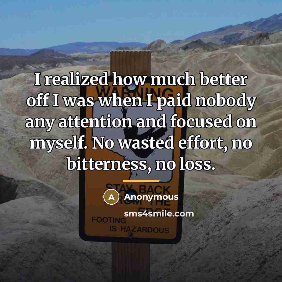 “I realized how much better off I was when I…” quote by Anonymous