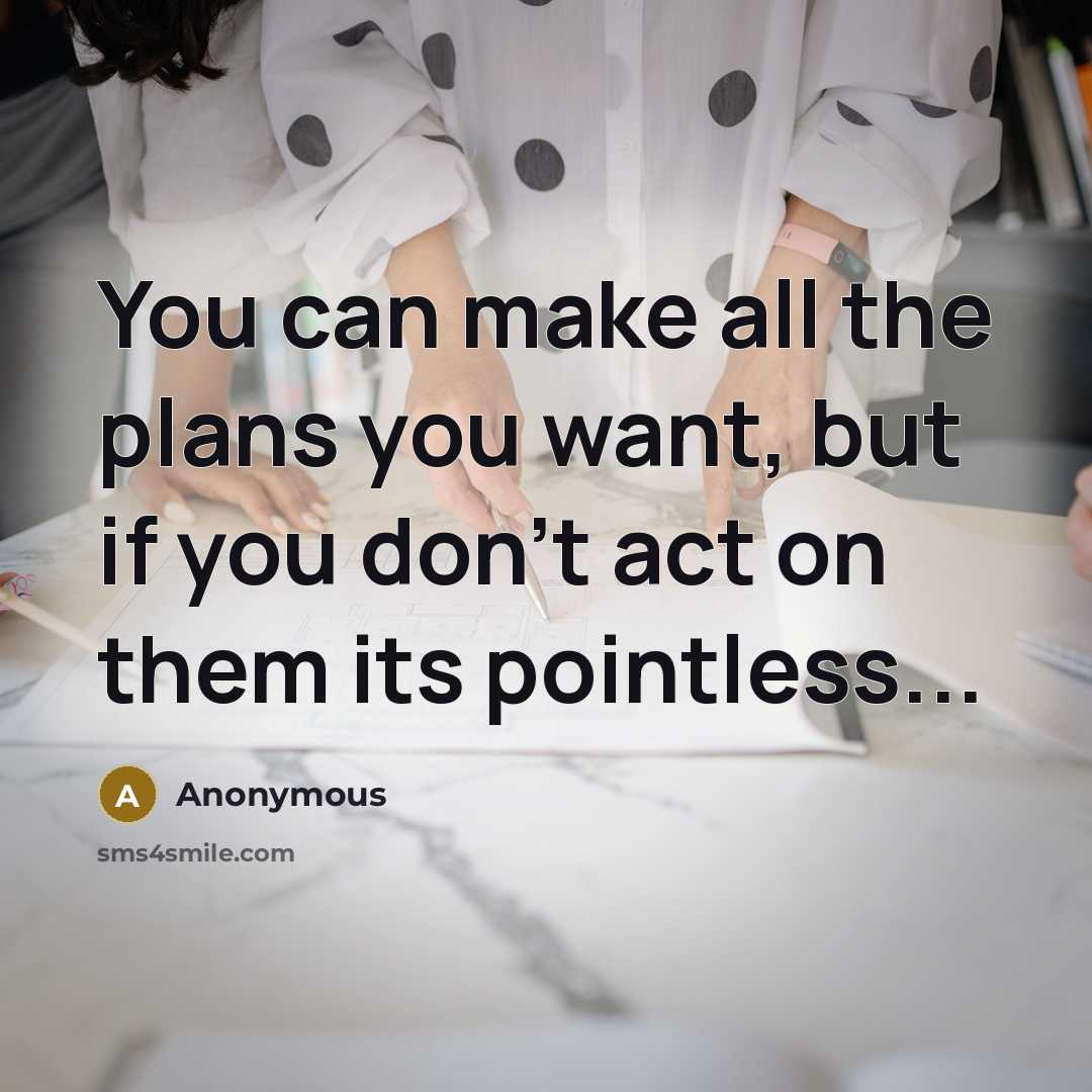 “You can make all the plans you want, but if…” quote by Anonymous