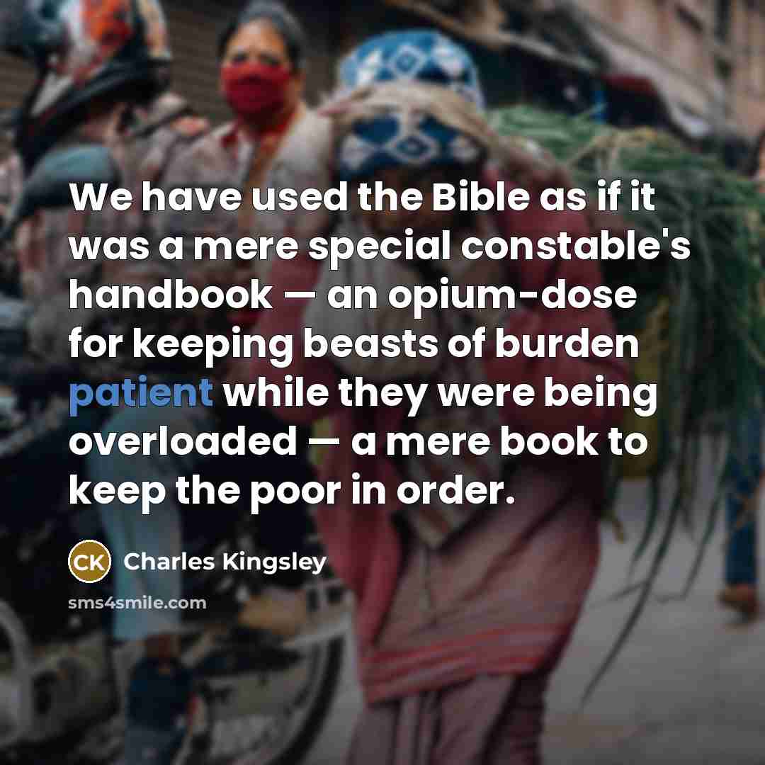“We have used the Bible as if it was a…” quote by Charles Kingsley