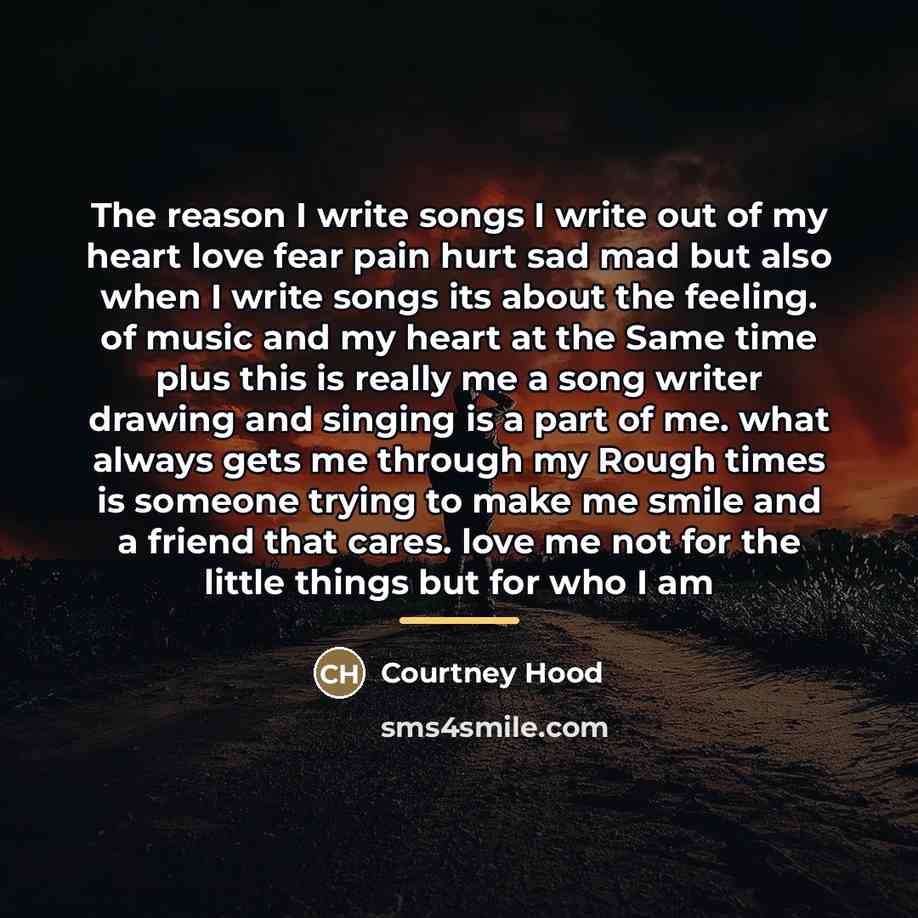 “The reason I write songs I write out of my…” quote by Courtney Hood