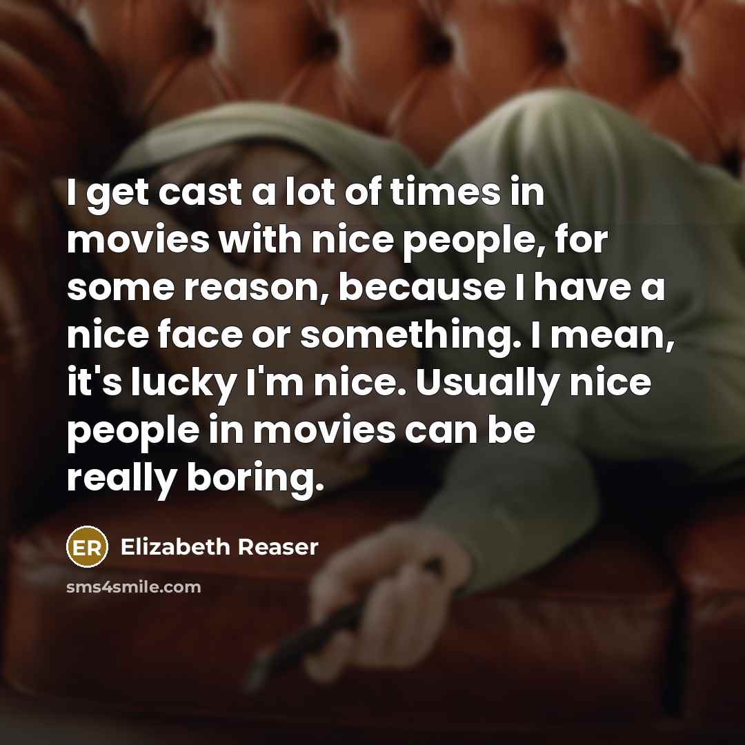 “I get cast a lot of times in movies with…” quote by Elizabeth Reaser
