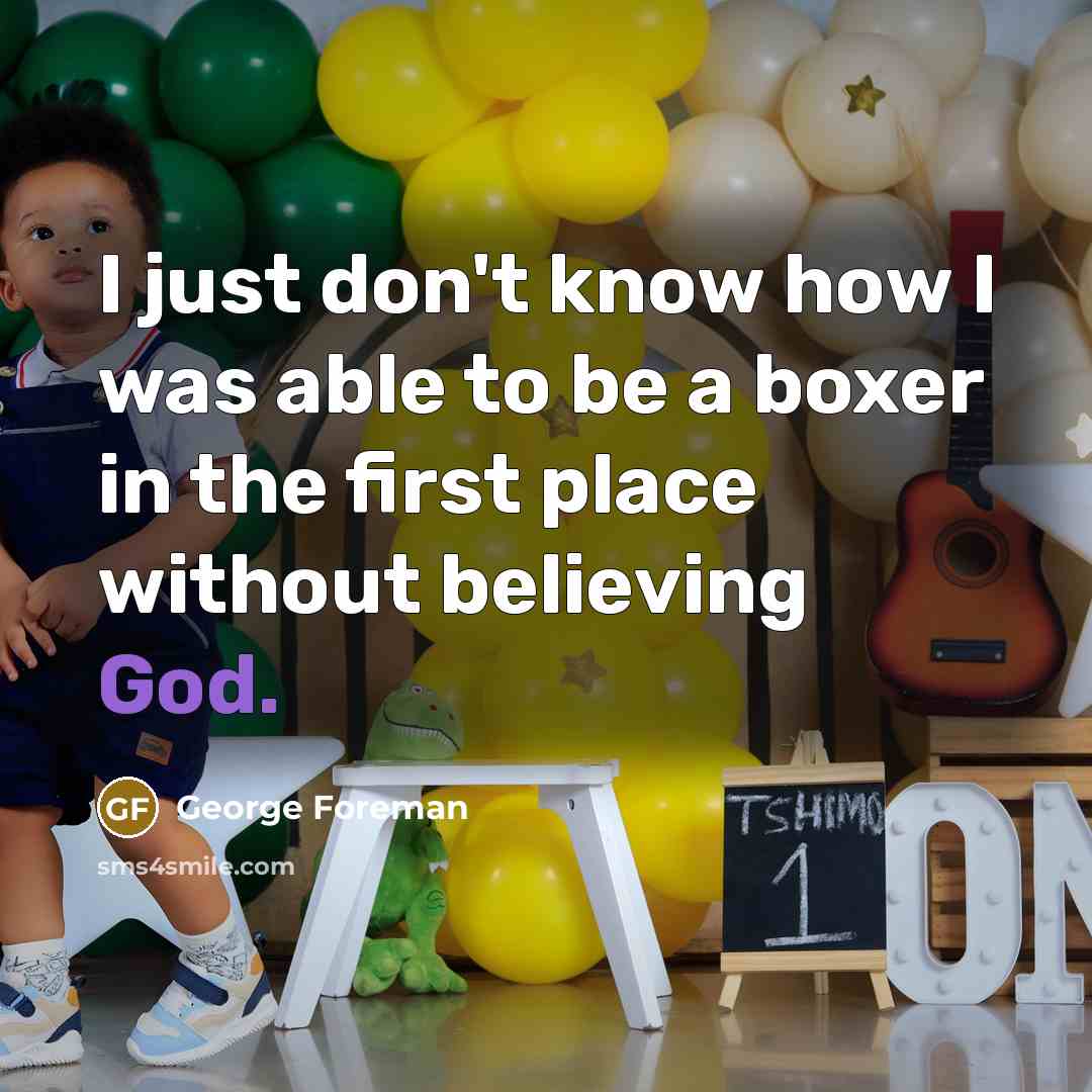 “I just don't know how I was able to be…” quote by George Foreman