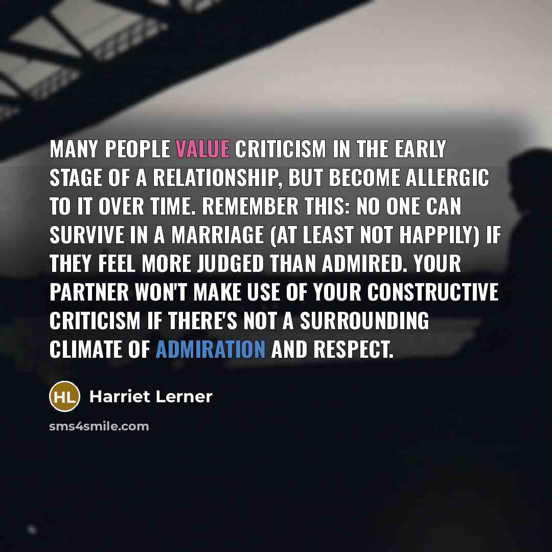 “Many people value criticism in the early stage of a…” quote by Harriet Lerner
