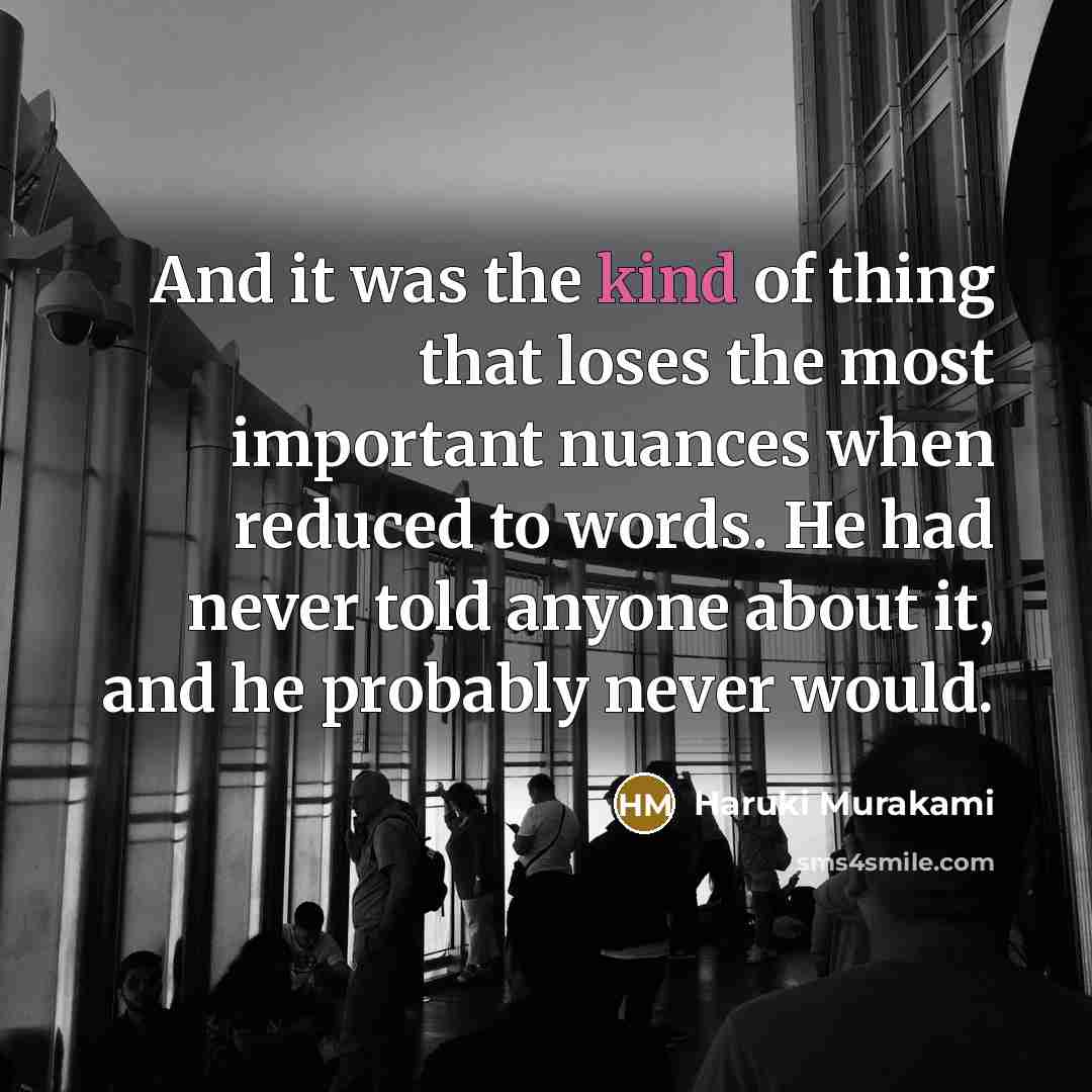 “And it was the kind of thing that loses the…” quote by Haruki Murakami
