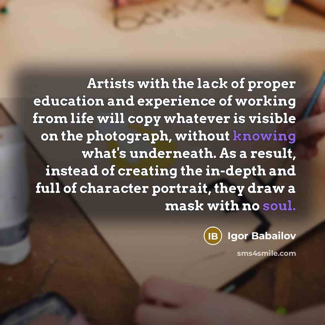 “Artists with the lack of proper education and experience of…” quote by Igor Babailov