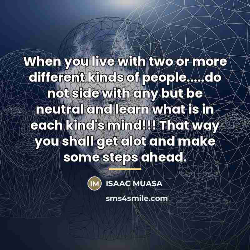 “When you live with two or more different kinds of…” quote by ISAAC MUASA