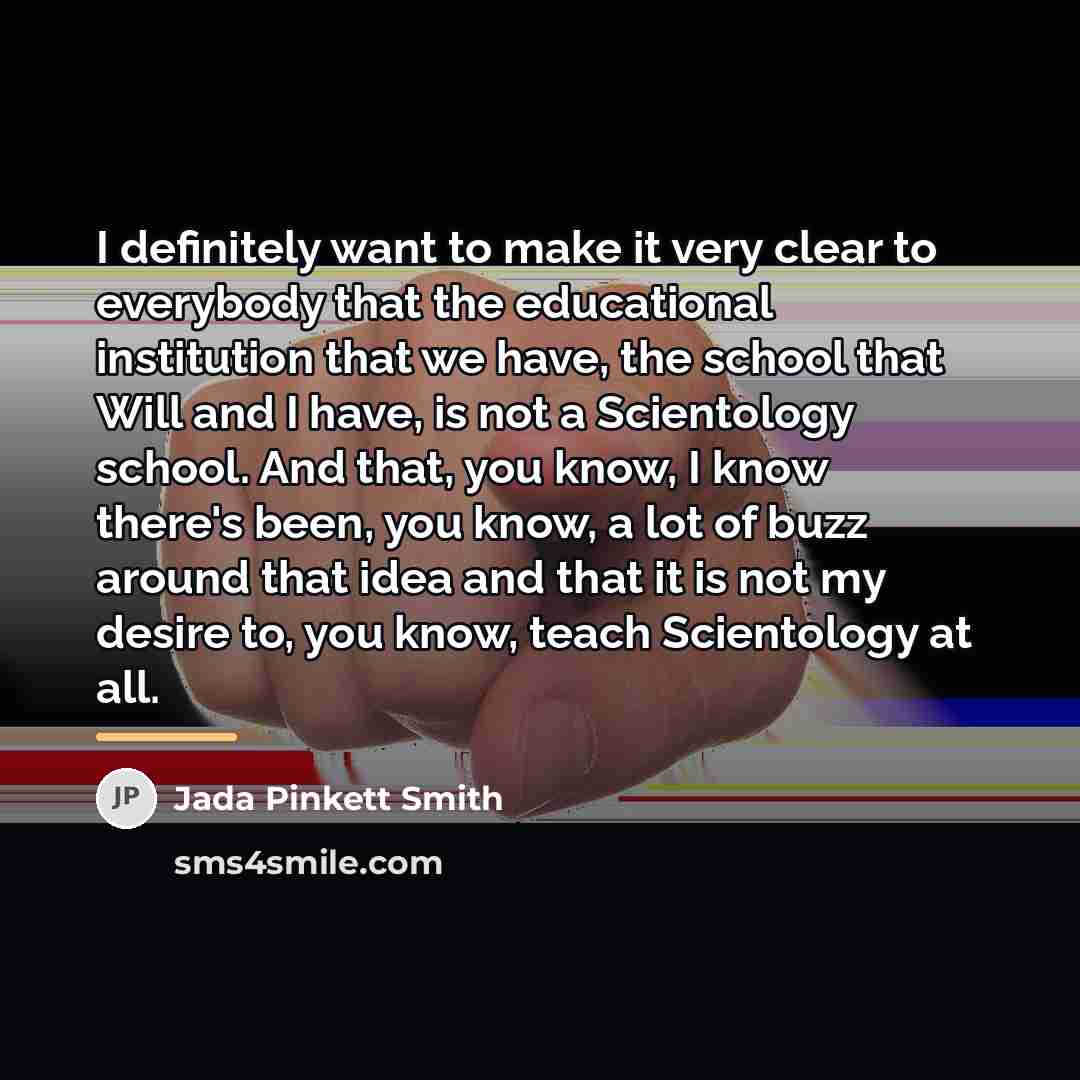 “I definitely want to make it very clear to everybody…” quote by Jada Pinkett Smith