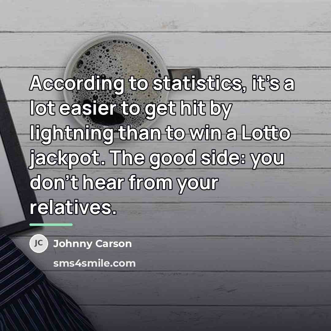 “According to statistics, it's a lot easier to get hit…” quote by Johnny Carson