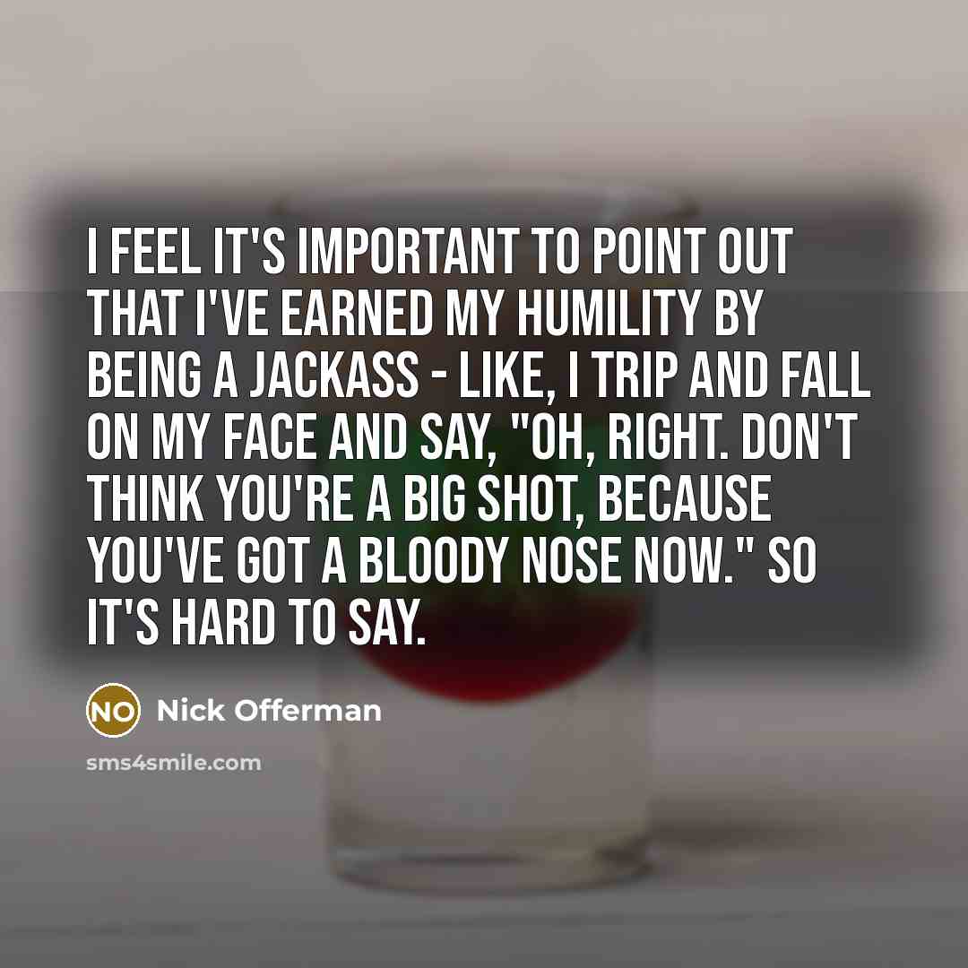 “I feel it's important to point out that I've earned…” quote by Nick Offerman