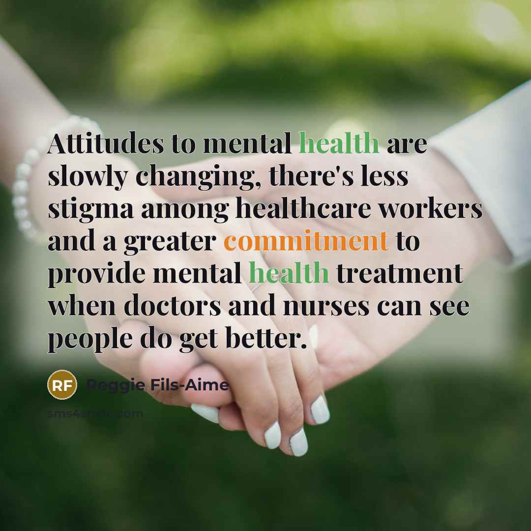 “Attitudes to mental health are slowly changing, there's less stigma…” quote by Reggie Fils-Aime
