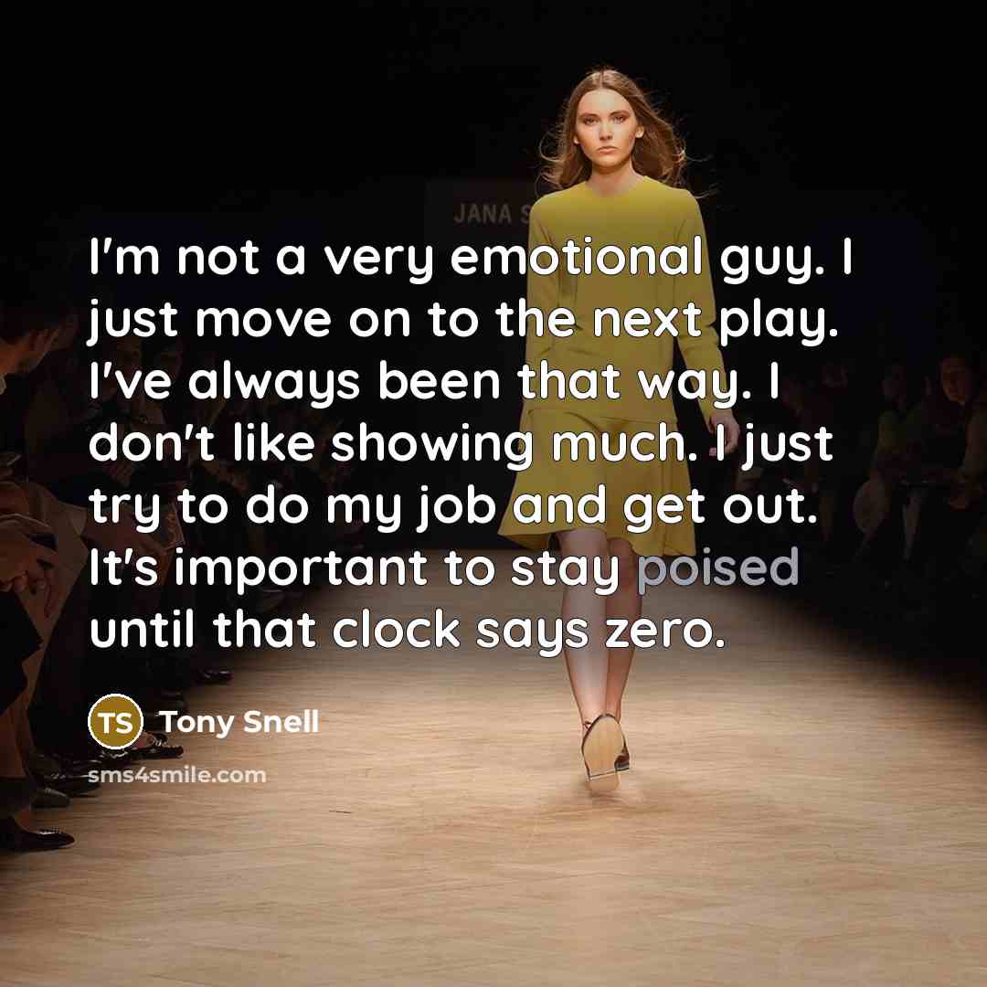 “I'm not a very emotional guy. I just move on…” quote by Tony Snell