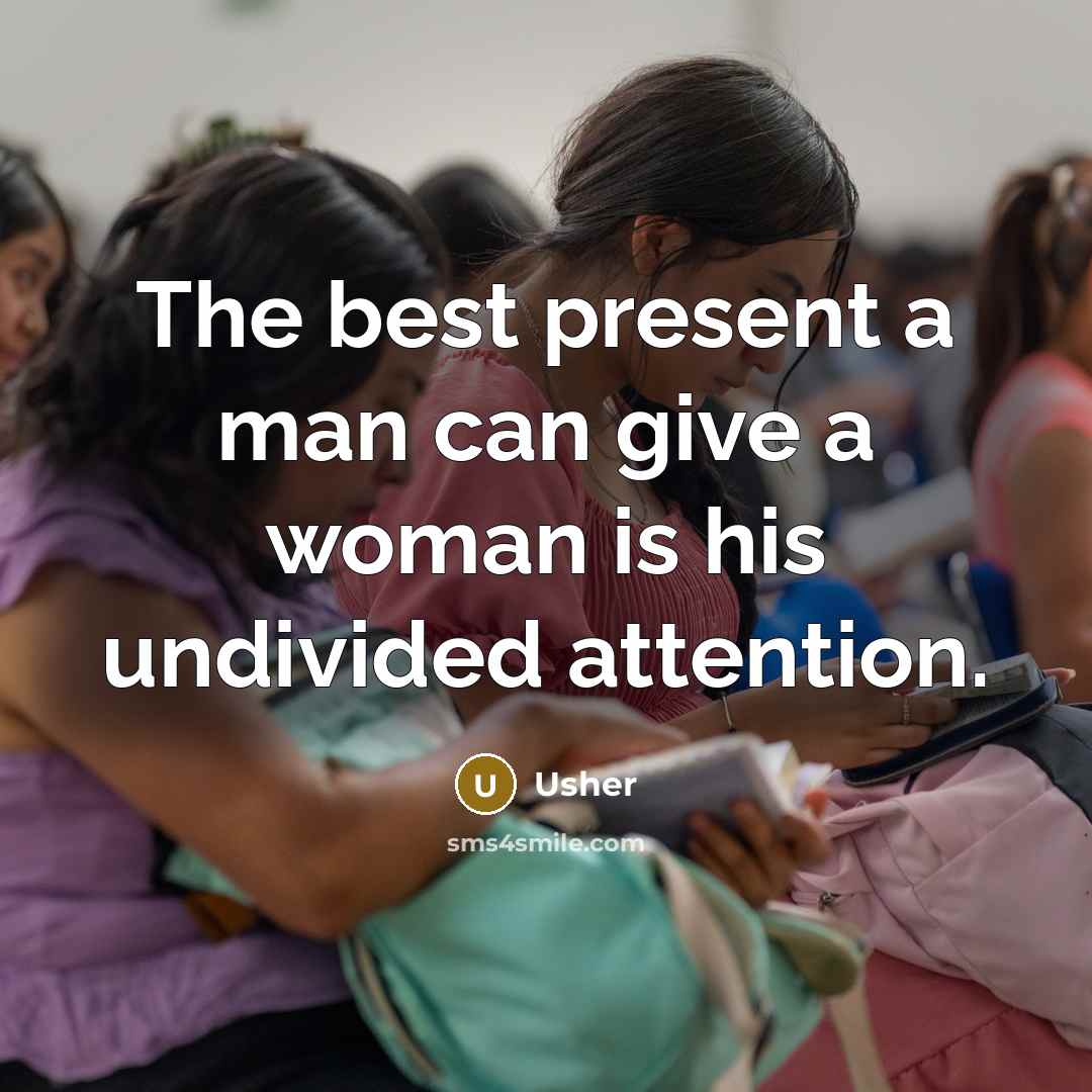 “The best present a man can give a woman is…” quote by Usher