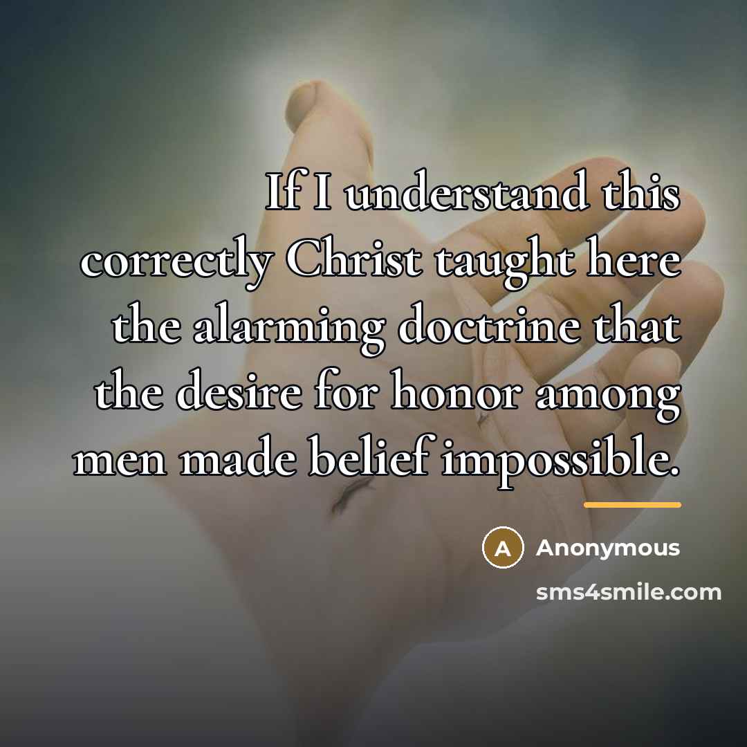 “If I understand this correctly Christ taught here the alarming…” quote by Anonymous