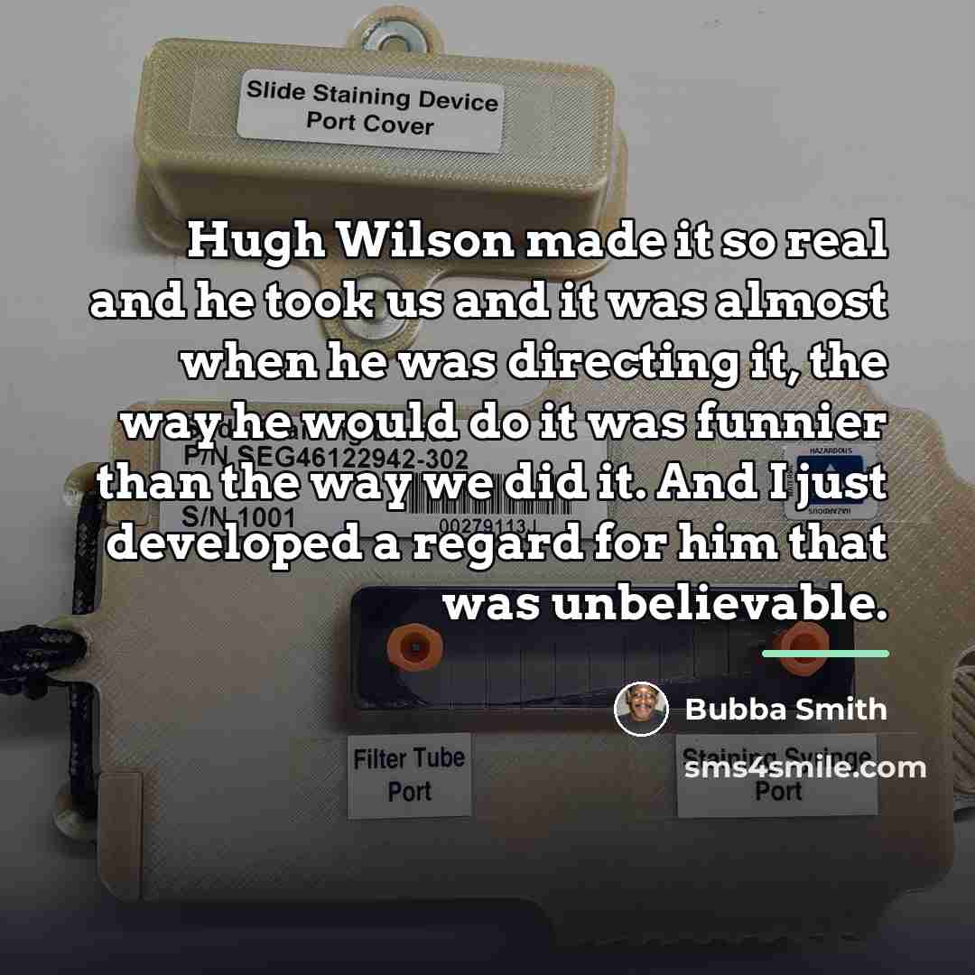 “Hugh Wilson made it so real and he took us…” quote by Bubba Smith