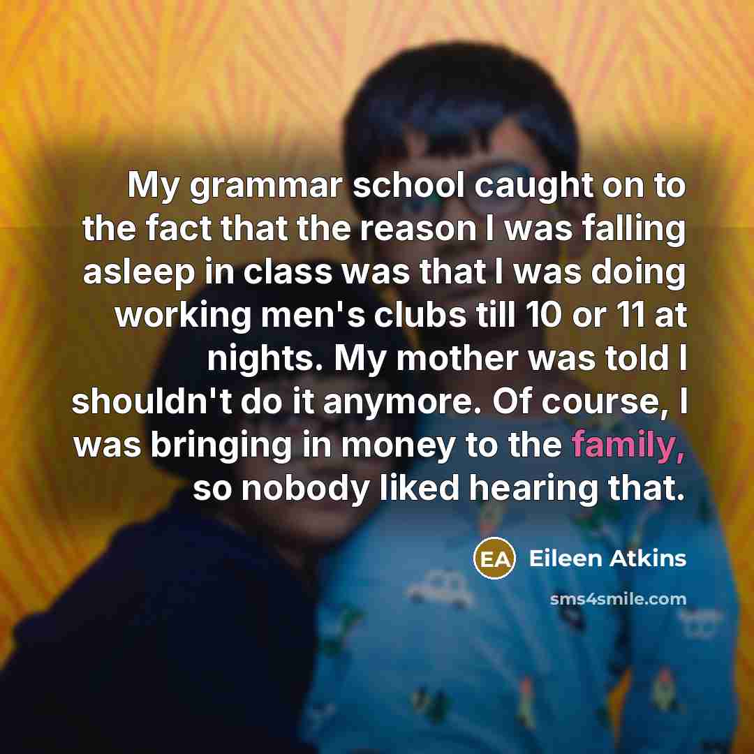 “My grammar school caught on to the fact that the…” quote by Eileen Atkins