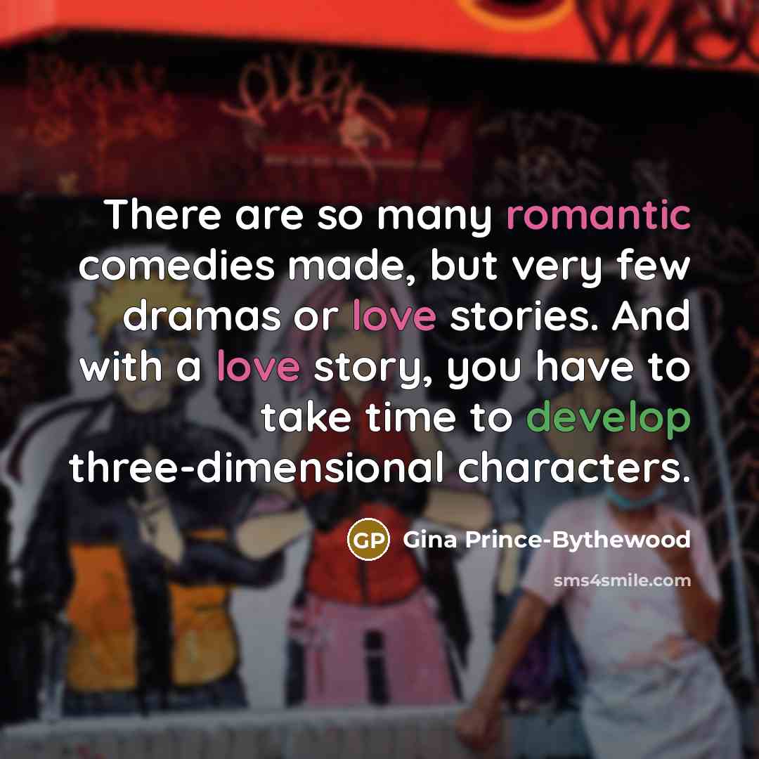 “There are so many romantic comedies made, but very few…” quote by Gina Prince-Bythewood