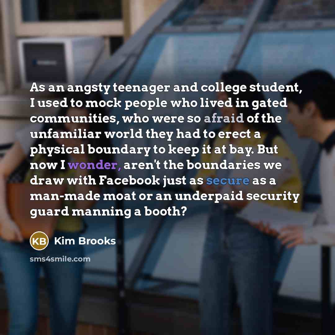 “As an angsty teenager and college student, I used to…” quote by Kim Brooks