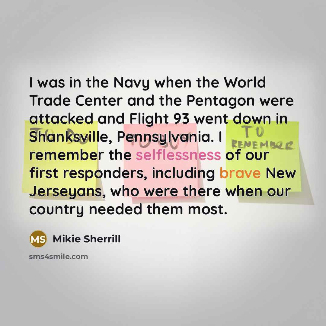 “I was in the Navy when the World Trade Center…” quote by Mikie Sherrill