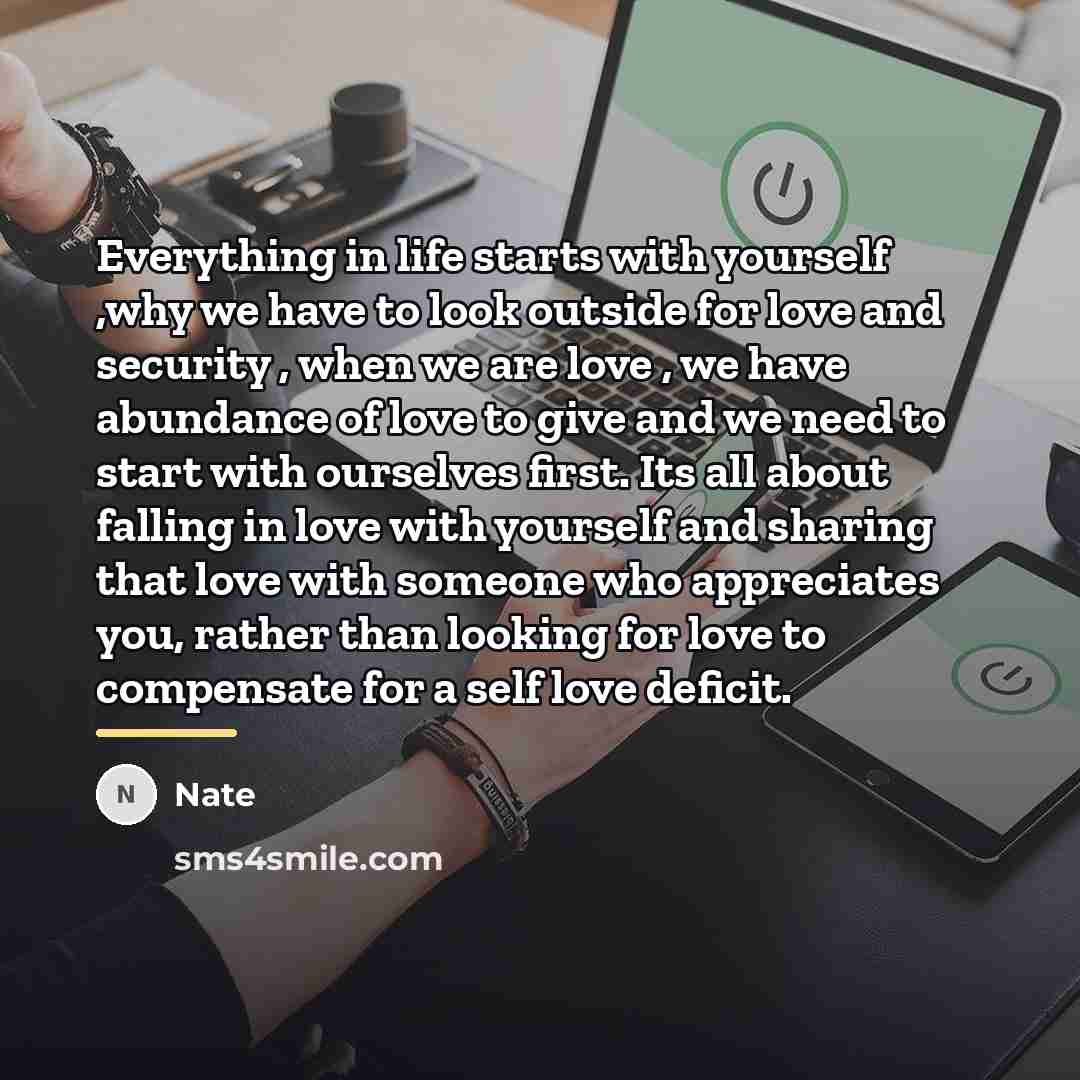 “Everything in life starts with yourself ,why we have to…” quote by Nate