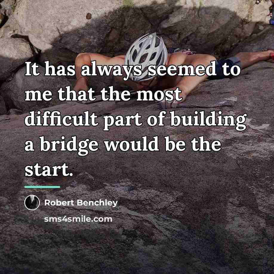 “It has always seemed to me that the most difficult…” quote by Robert Benchley