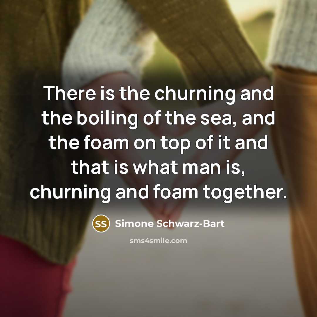 “There is the churning and the boiling of the sea,…” quote by Simone Schwarz-Bart