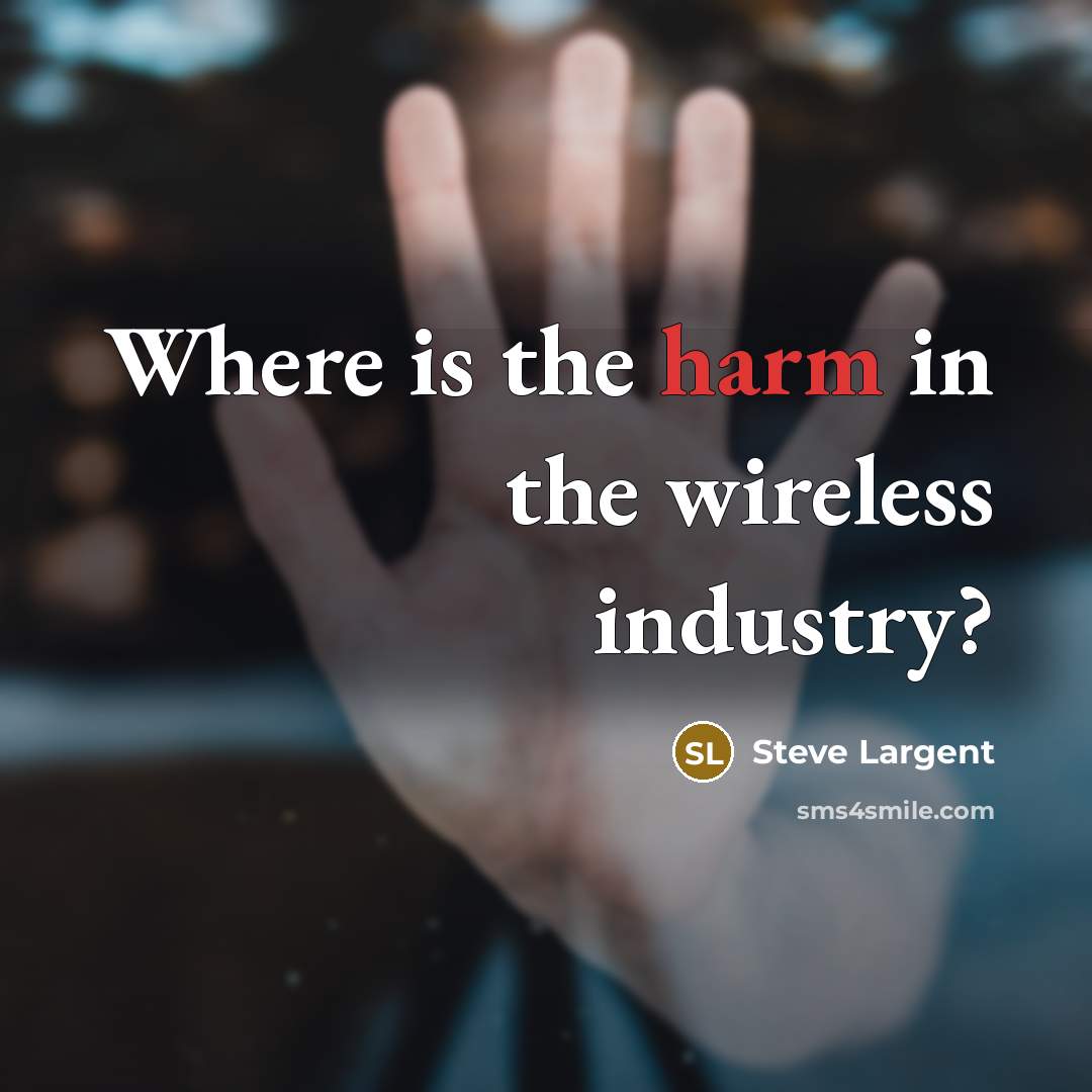 “Where is the harm in the wireless industry?…” quote by Steve Largent