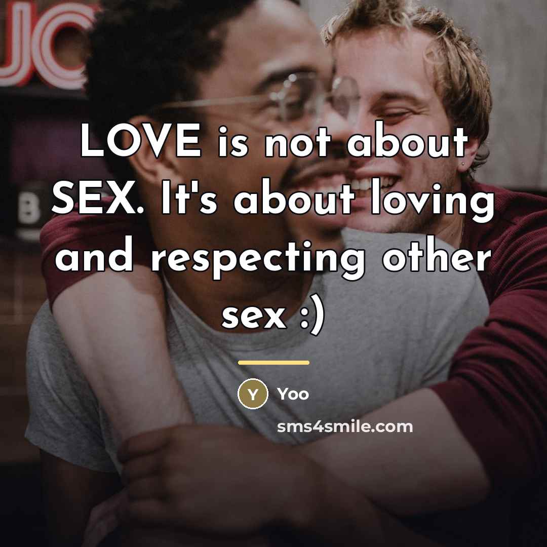“LOVE is not about SEX. It's about loving and respecting…” quote by Yoo