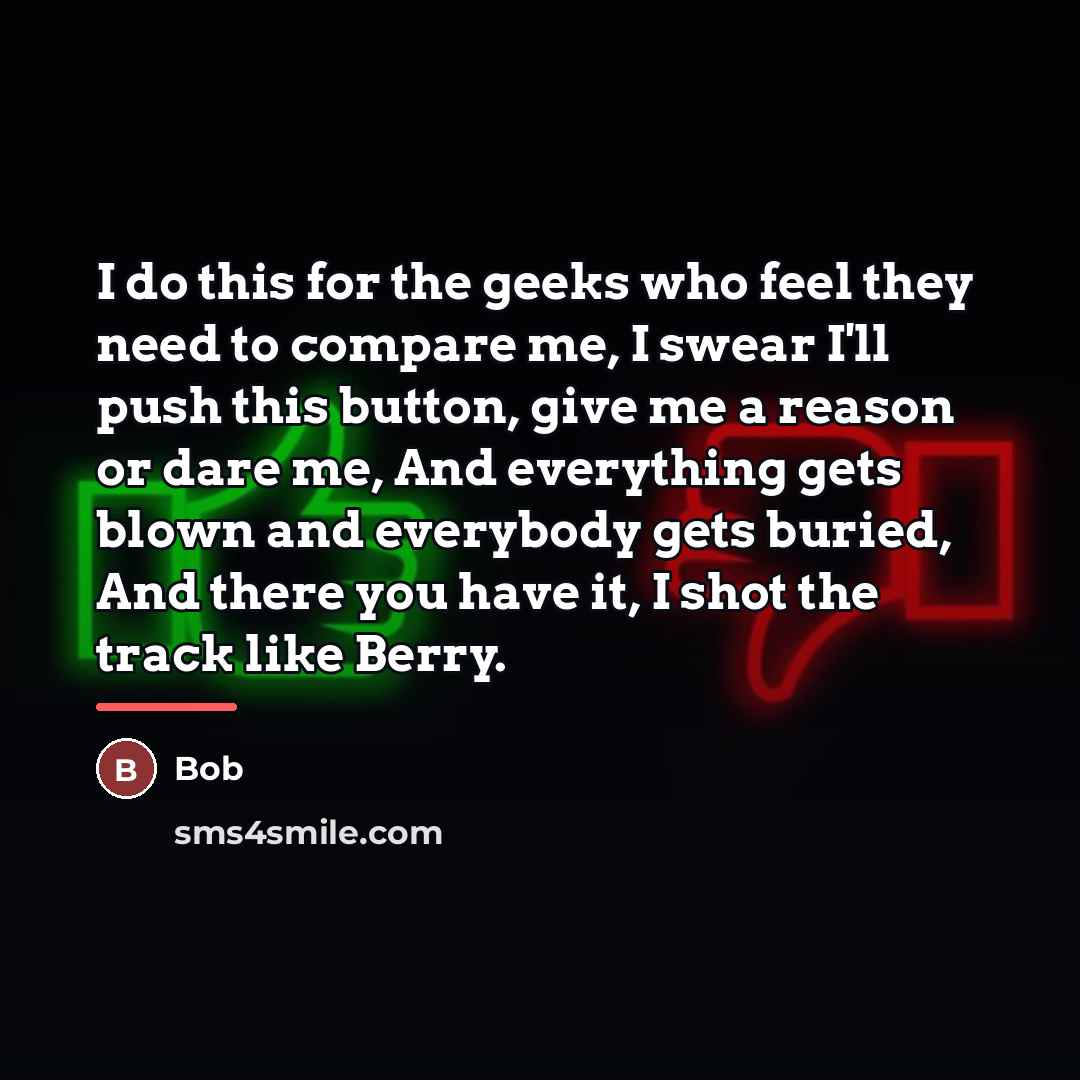 “I do this for the geeks who feel they need…” quote by BOB