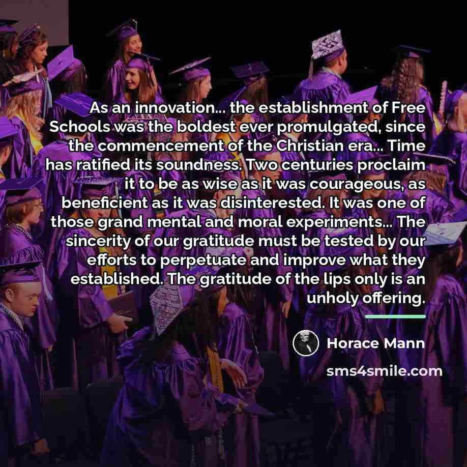 “As an innovation... the establishment of Free Schools was the…” quote by Horace Mann