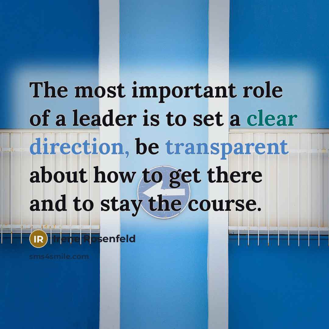 “The most important role of a leader is to set…” quote by Irene Rosenfeld