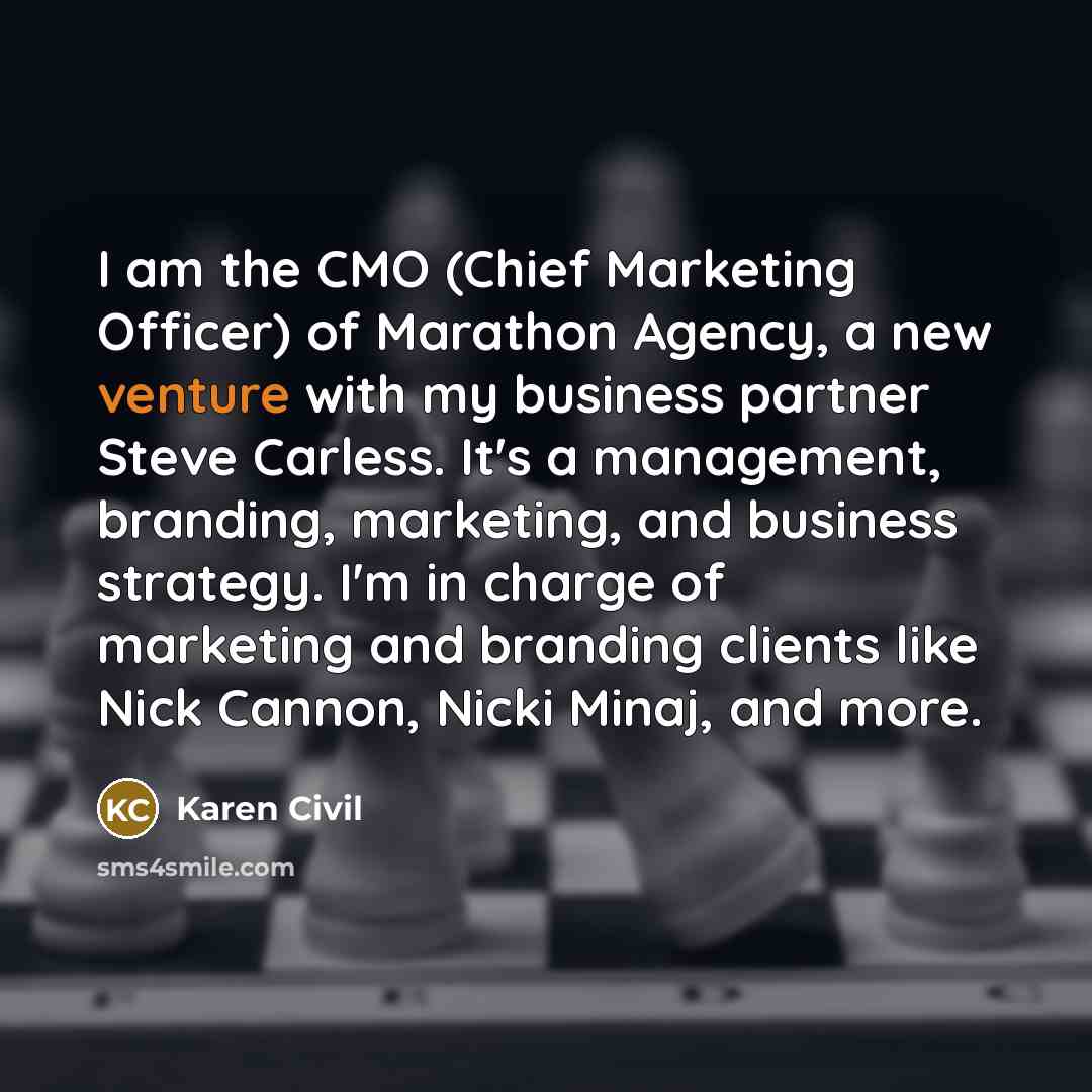 “I am the CMO (Chief Marketing Officer) of Marathon Agency,…” quote by Karen Civil