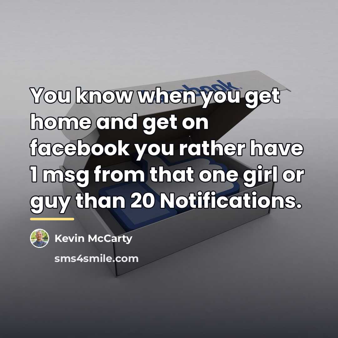 “You know when you get home and get on facebook…” quote by Kevin McCarty